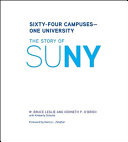 Sixty-four campuses-- one university : the story of SUNY /