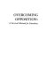 Overcoming opposition : a survival manual for executives /
