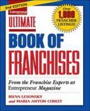 Ultimate book of franchises : from the franchise experts at Entrepreneur magazine /