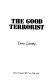 The good terrorist /