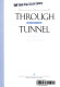 Through the tunnel /