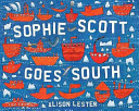 Sophie Scott goes south /