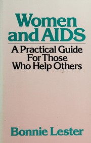 Women and AIDS : a practical guide for those who help others /