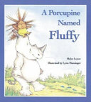 A porcupine named Fluffy /