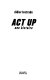 Act Up : une histoire /