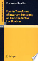 Fourier transforms of invariant functions on finite reductive Lie algebras /