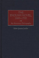 The English novel, 1660-1700 : an annotated bibliography /
