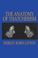 The anatomy of Thatcherism /