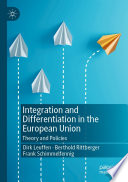 Integration and Differentiation in the European Union : Theory and Policies /