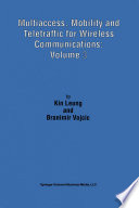 Multiaccess, Mobility and Teletraffic for Wireless Communications: Volume 3 /