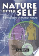 Nature of the self : a philosophy on human nature /