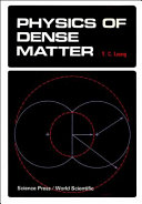 Physics of dense matter /