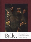 Ballet : photographs of the New York City Ballet /