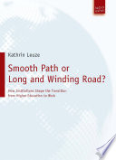 Smooth path or long and winding road? : how institutions shape the transition from higher education to work /