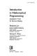 Introduction to mathematical programming : quantitative tools for decision making /