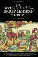 The witch-hunt in early modern Europe /