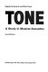Tone : a study in musical acoustics /