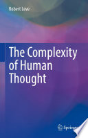 The Complexity of Human Thought /