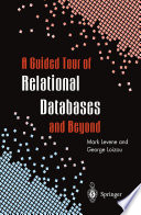 A Guided Tour of Relational Databases and Beyond /