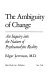 The ambiguity of change : an inquiry into the nature of psychoanalytic reality /