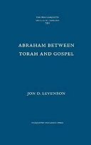 Abraham between Torah and Gospel /