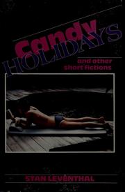 Candy holidays : & other short fictions /