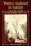 Poetry realized in nature : Samuel Taylor Coleridge and early nineteenth-century science /