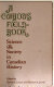 A curious field-book ; science & society in Canadian history /