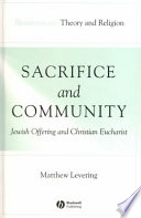 Sacrifice and community : Jewish offering and Christian Eucharist /