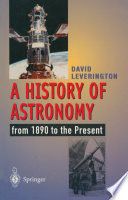 A History of Astronomy : from 1890 to the Present /