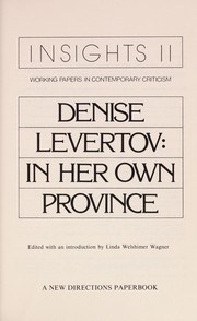 Denise Levertov, in her own province /