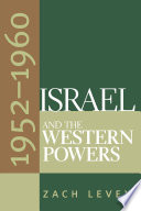 Israel and the western powers, 1952-1960 /