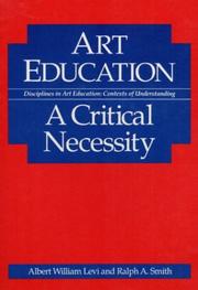 Art education : a critical necessity /