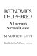 Economics deciphered : a layman's survival guide /