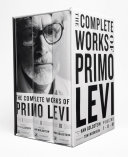 The complete works of Primo Levi /