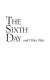 The sixth day and other tales /