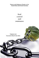 Food, control, and resistance : rationing of indigenous peoples in the United States and south Australia /