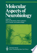 Molecular Aspects of Neurobiology /