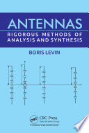 Antennas : rigorous methods of analysis and synthesis /