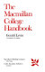 The Macmillan college handbook /