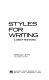 Styles for writing ; a brief rhetoric /