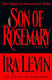 Son of Rosemary : the sequel to Rosemary's baby /