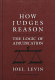 How judges reason : the logic of adjudication /