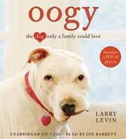 Oogy : [the dog only a family could love] /