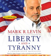 Liberty and tyranny : [a conservative manifesto] /