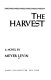 The harvest : a novel /
