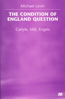 The condition of England question : Carlyle, Mill, Engels /