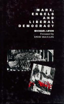 Marx, Engels, and liberal democracy /