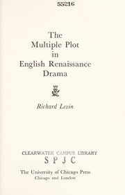 The multiple plot in English Renaissance drama /