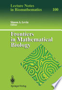 Frontiers in Mathematical Biology /